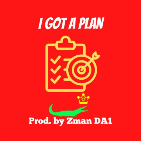 I Got a Plan | Boomplay Music