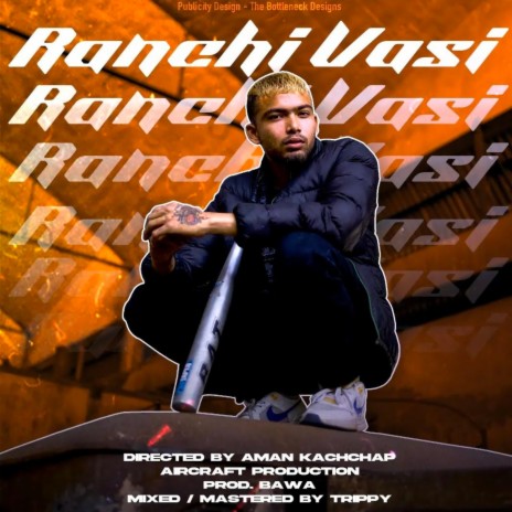 Ranchi Vasi ft. Bawa | Boomplay Music