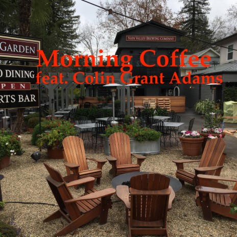 Morning Coffee ft. Colin Grant Adams | Boomplay Music