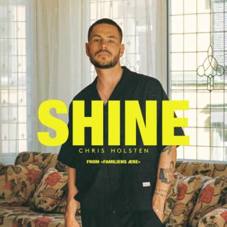 Shine (From “Familiens ære“) | Boomplay Music