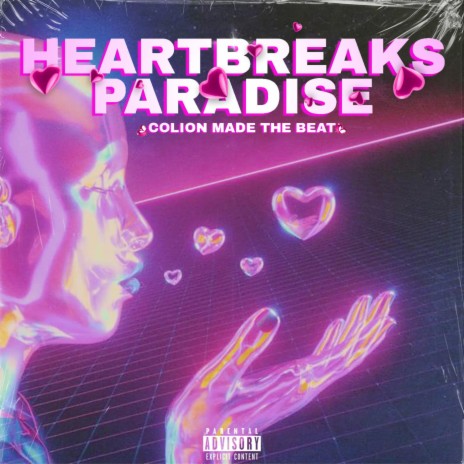 Heartbreaks,Paradise | Boomplay Music