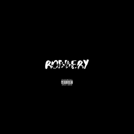 Robbery ft. Dau Dau | Boomplay Music