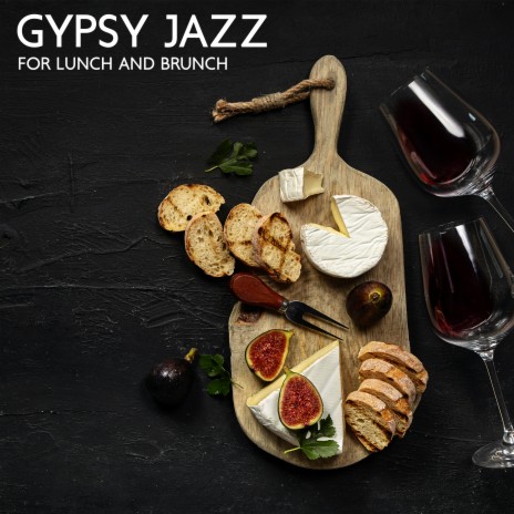 Gypsy Brunch Music | Boomplay Music