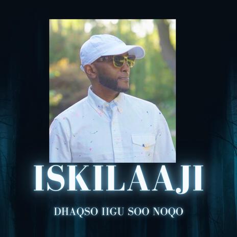 Dhaqso iigu soo noqo | Boomplay Music