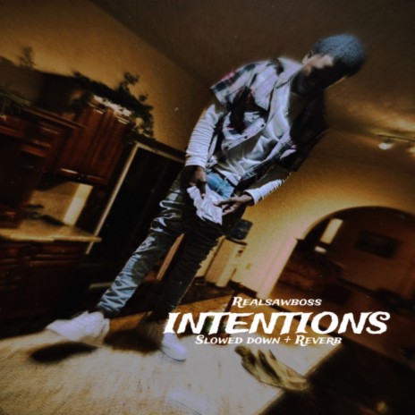 Intentions (slowed down x Reverb) | Boomplay Music