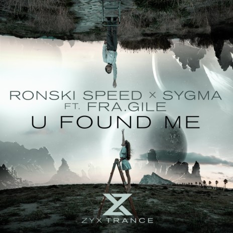 U Found Me (Extended Mix) ft. Sygma & Fra.Gile
