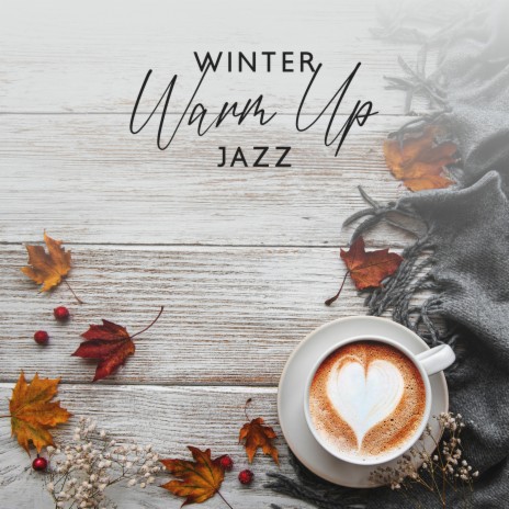 Snowflakes: Jazz for Relax