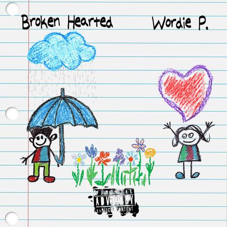 Broken hearted | Boomplay Music