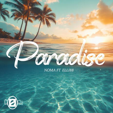 Paradise ft. Elli88 | Boomplay Music