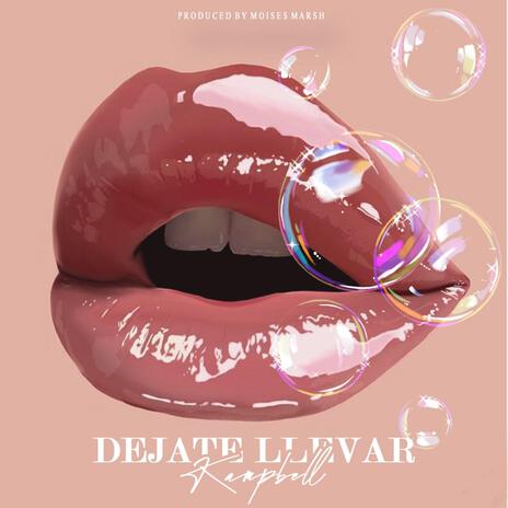 Déjate Llevar (Gastar) | Boomplay Music