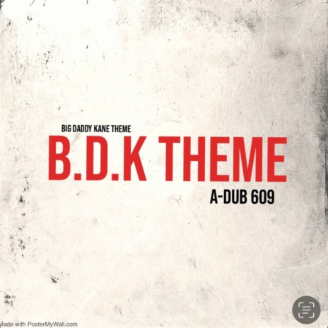 B.D.K Theme (A-Dub Remix)
