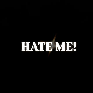 HATE ME V1