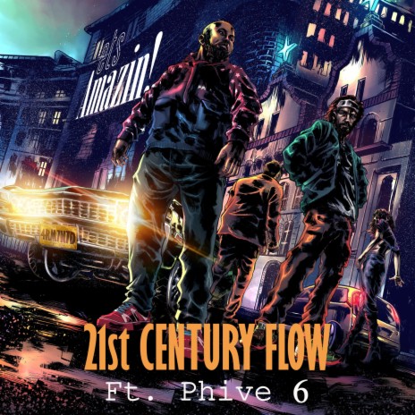 21st Century Flow ft. Phive 6 | Boomplay Music