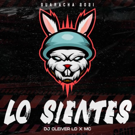 Lo Sientes ft. Dj Cleiver LD