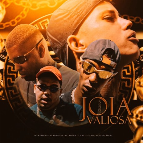 Joia Valiosa ft. MC Bruno MS & Mc Brunim Dt | Boomplay Music