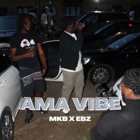 AMA VIBE ft. EBZ | Boomplay Music