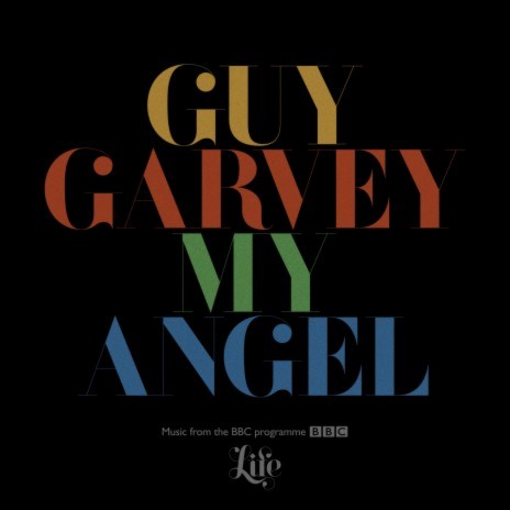 My Angel (From The BBC Programme "Life") | Boomplay Music