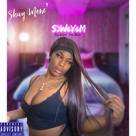 S.W.Y.M | Boomplay Music