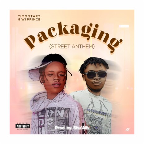 Packaging (Street Anthem) ft. Wi Prince