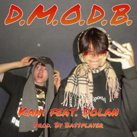 D.M.O.D.B. ft. Dolan