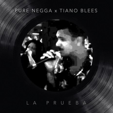 La Prueba ft. Tiano Bless | Boomplay Music