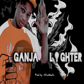 Ganjer lighter