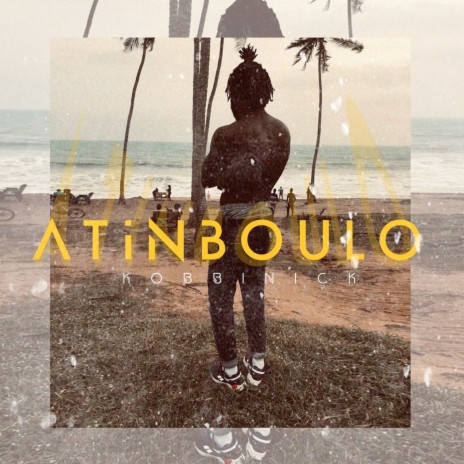 Atinboulo | Boomplay Music