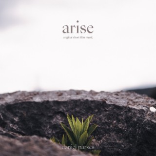 Arise (Original Short Film Music)