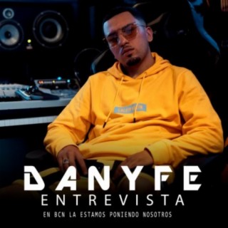 DANYFE: El mejor proyecto lo tenemos nosotros y se llama Danyfe