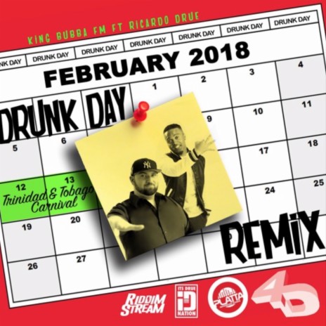 Drunk Day (Remix) ft. Ricardo Drue | Boomplay Music