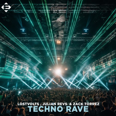 Techno Rave ft. Julian Revs & Zack Torrez | Boomplay Music
