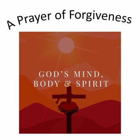 A Prayer of Forgiveness (Backing Track) | Boomplay Music
