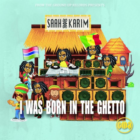 I Was Born in the Ghetto | Boomplay Music