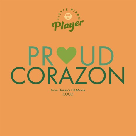 Proud Corazón (From Disney's 'Coco') | Boomplay Music