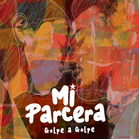 Mi Parcera | Boomplay Music