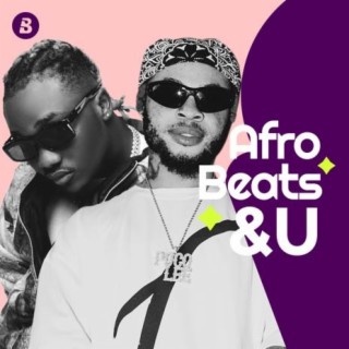 Afrobeats & U