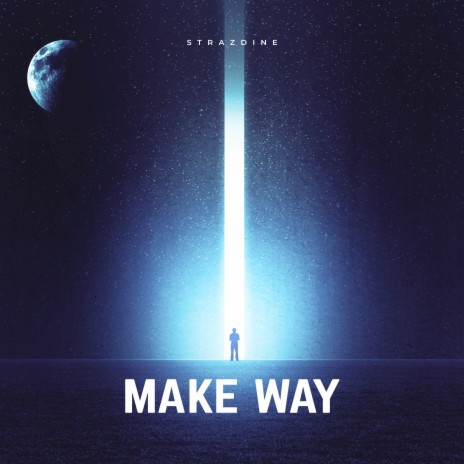 Make Way | Boomplay Music