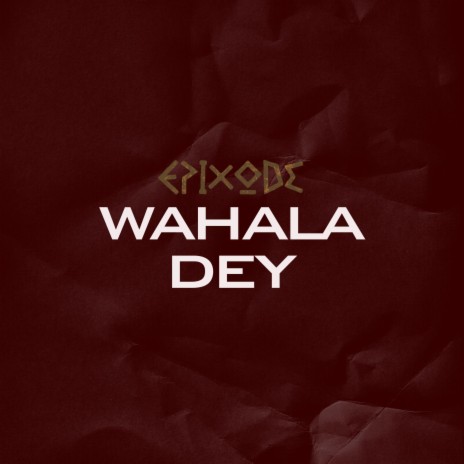 wahala dey | Boomplay Music