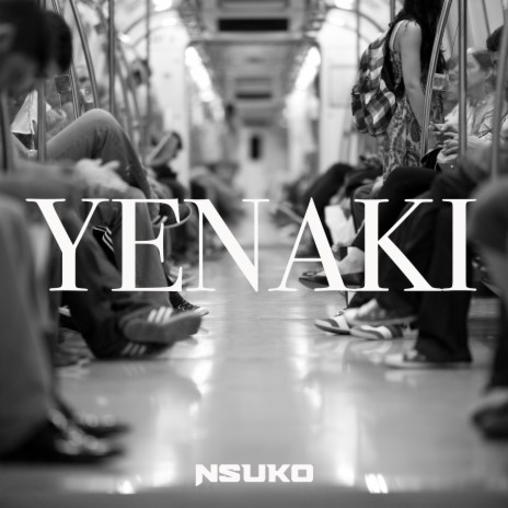Yenaki | Boomplay Music