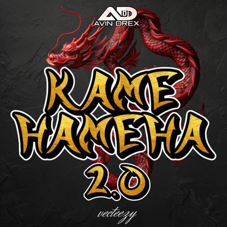 Kamehameha 2.0 | Boomplay Music