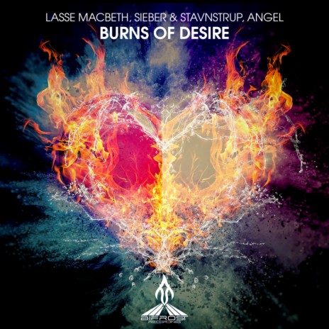 Burns Of Desire ft. Sieber & Stavnstrup & Angel | Boomplay Music