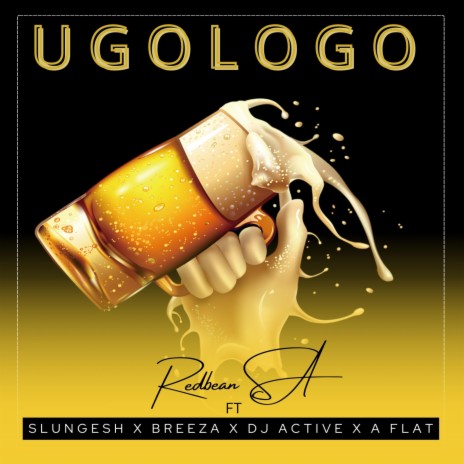 UGOLOGO ft. Slungesh, Brian Breeza, Dj Active, A Flat & malackcean | Boomplay Music