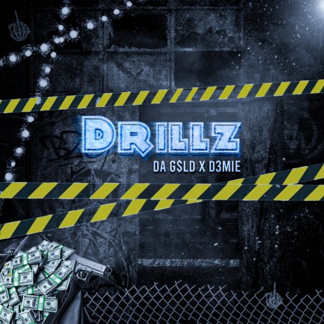 Drillz ft. D3MIE | Boomplay Music