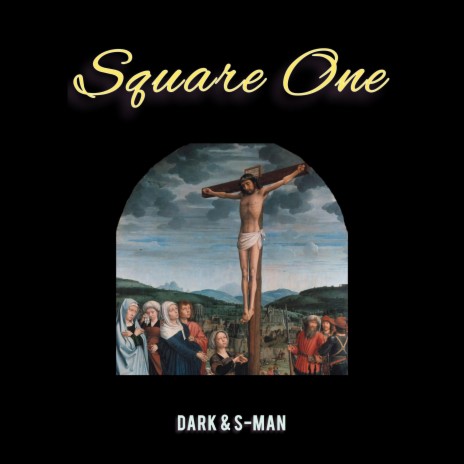 Square One ft. DARK | Boomplay Music