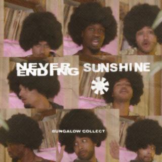 Never Ending Sunshine