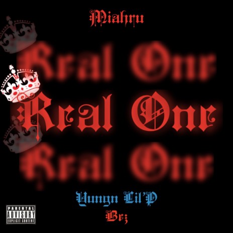 R3AL ON3 ft. Bez Official & Yungn Lil P | Boomplay Music