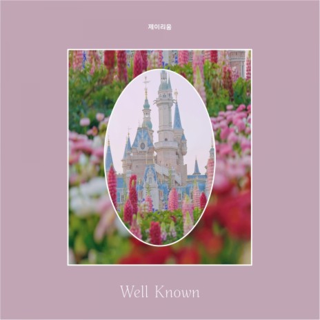 Well Known | Boomplay Music