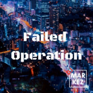 Failed Operation