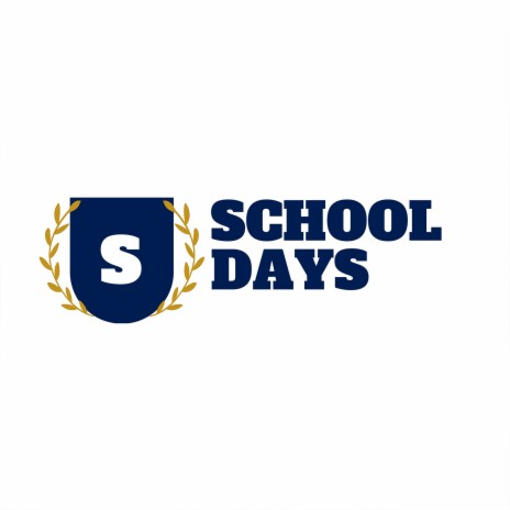 School Days | Boomplay Music