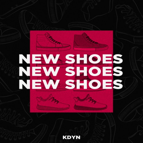 New Shoes | Boomplay Music